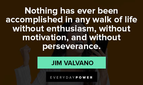 motivation enthusiasm quotes