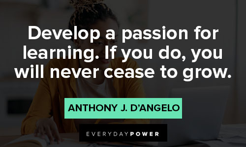 evolution quotes about develop a passion for learning