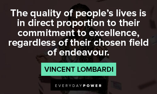 excellence quotes from Vincent Lombardi