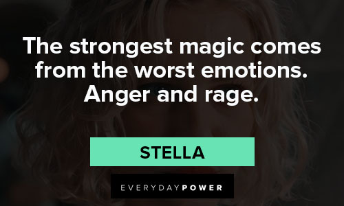 Fate: The Winx Saga quotes about the strongest magic comes from the worst emotions