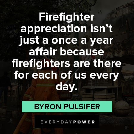 firefighter quotes about appreciation