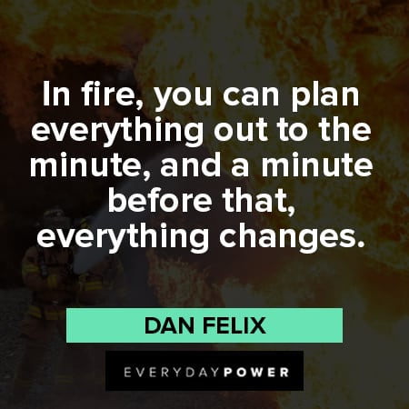 firefighter quotes about you can plan everything