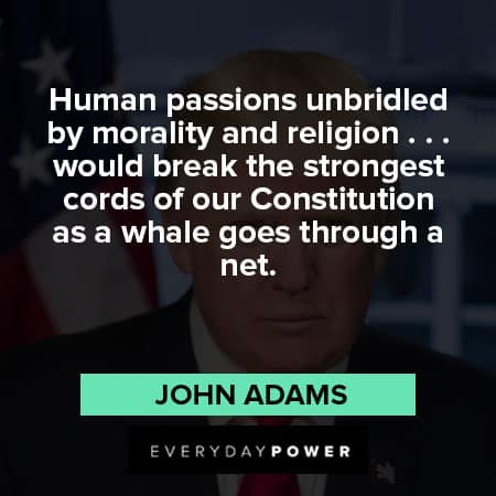 Founding Fathers quotes about human passions