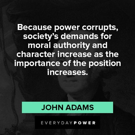 Founding Fathers quotes about power corrupts