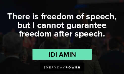 freedom of speech quotes about There is freedom of speech, but I cannot guarantee freedom after speech