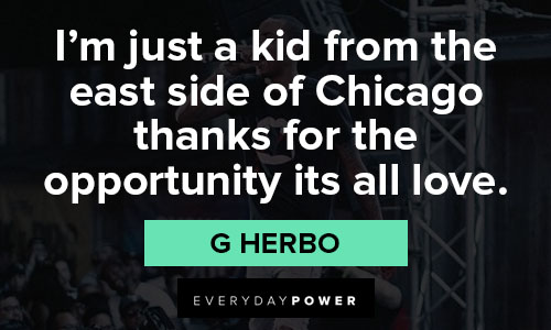 G Herbo quotes on opportunity