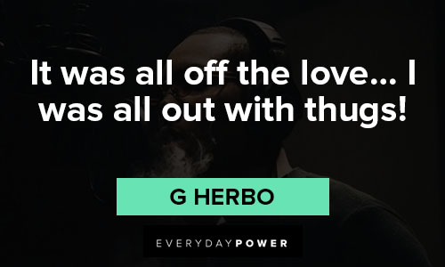 G Herbo quotes on love