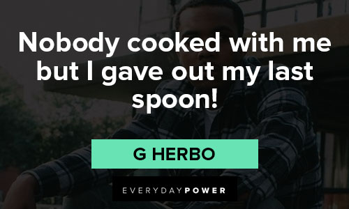 love quotes from G Herbo quotes