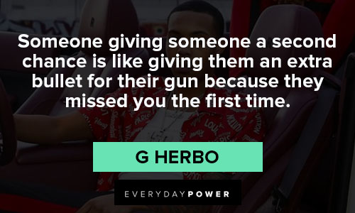 G Herbo quotes about new opportunity