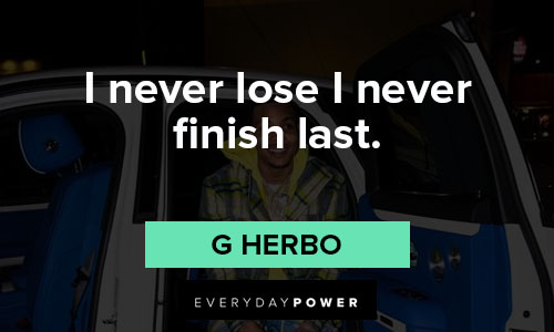 G Herbo quotes and verses about success