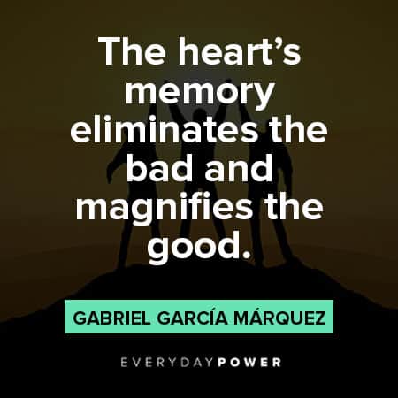 Gabriel García Márquez quotes about the heart's memory