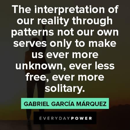 Gabriel García Márquez quotes about more solitary