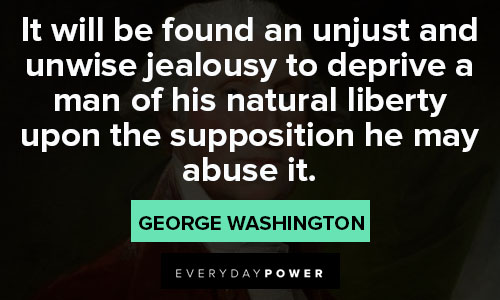 George Washington quotes about natural liberty