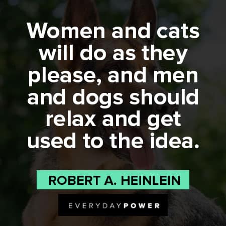 Women and cats German Shepherd quotes