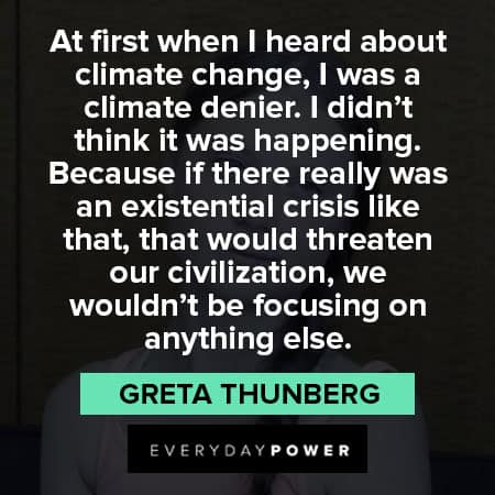 Greta Thunberg quotes about climate change 