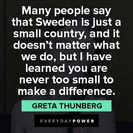 Greta Thunberg quotes to make a difference