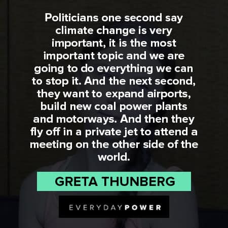 Greta Thunberg quotes about politicians