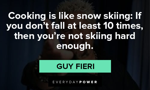 Guy Fieri quotes from Guy Fieri