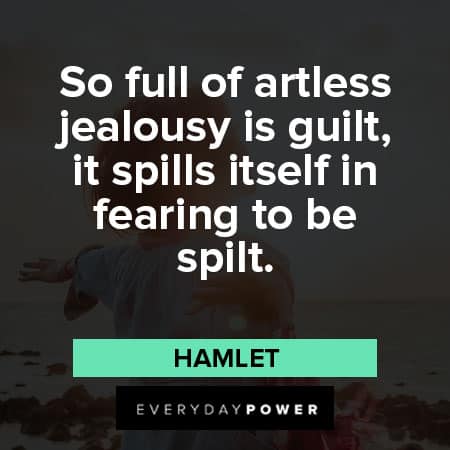 Hamlet Quotes about jealousy
