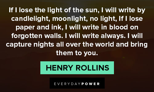 Henry Rollins quotes to lift your mood