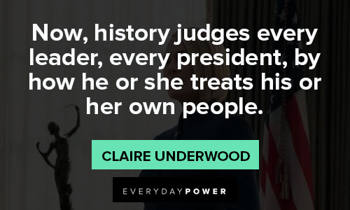 House of Cards quotes from Claire Underwood