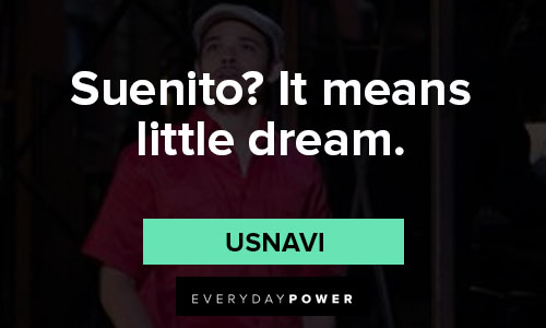 In the Heights quotes about suenito? It means little dream