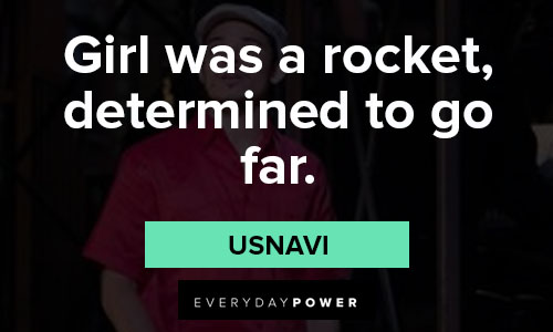 In the Heights quotes about girl was a rocket, determined to go far