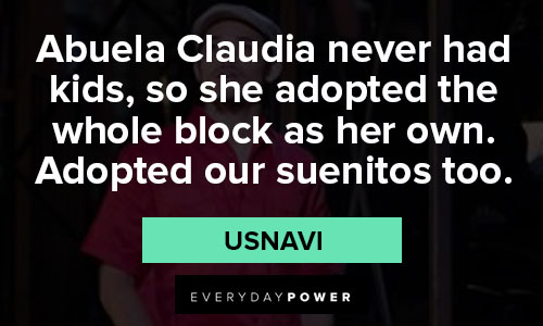 In the Heights quotes about Abuela Claudia