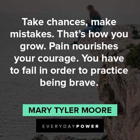 Inner Strength Quotes about take chance and make mistakes