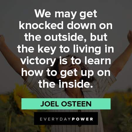 Inner Strength Quotes about to living in victory is to learn how to get up on the inside