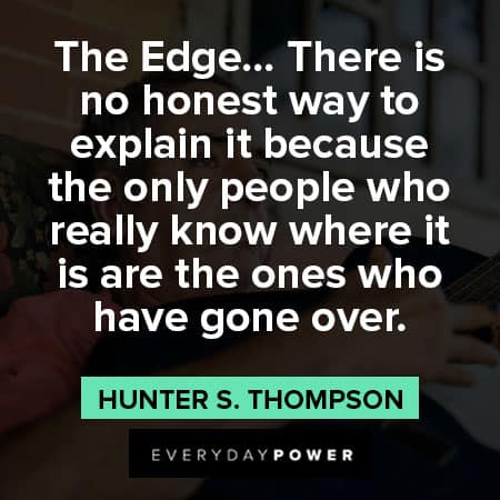 insanity quotes about the Edge
