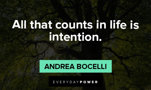 intention quotes about all that counts in life is intention