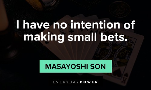 intention quotes making small bets