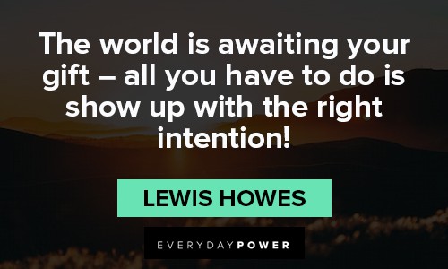 intention quotes about the world is awaiting your gift