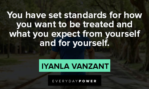 Iyanla Vanzant quotes about you want to be treated