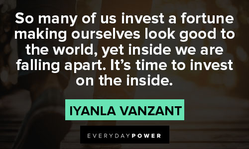 Iyanla Vanzant quotes about it’s time to invest on the inside