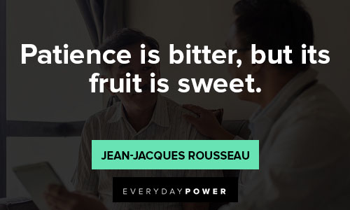 Jean-Jacques Rousseau quotes on patience