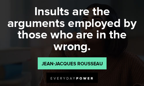 Jean-Jacques Rousseau quotes about Insults