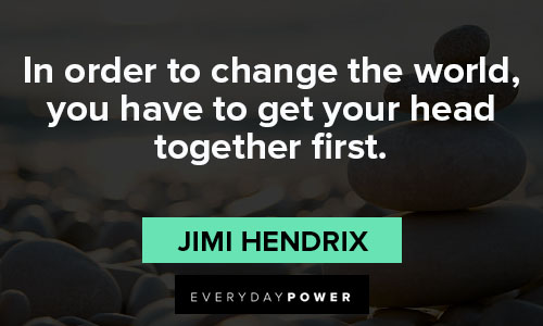 jimi hendrix quotes to change the world