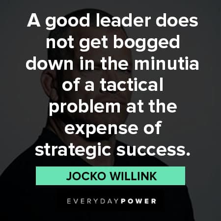 Jocko Willink quotes about strategic success