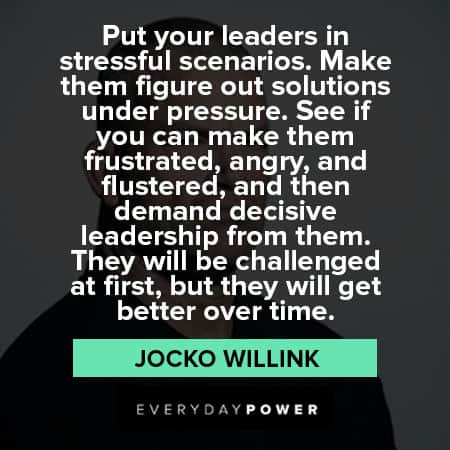 Jocko Willink Quote: “Implementing Extreme Ownership requires checking your  ego and operating with a high degree of humility. Admitting mistak”