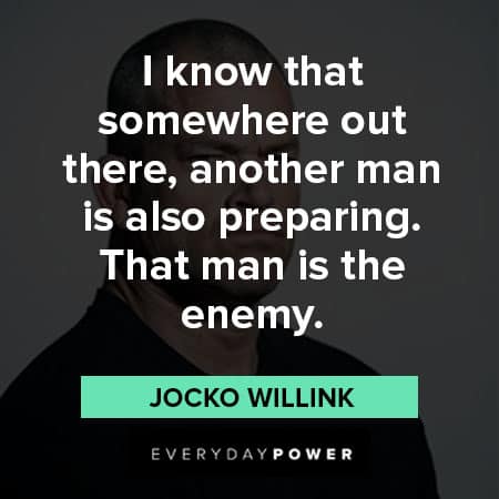 Jocko Willink quotes about enemy