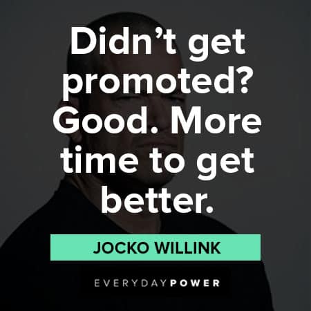 Jocko Willink quotes on promotion