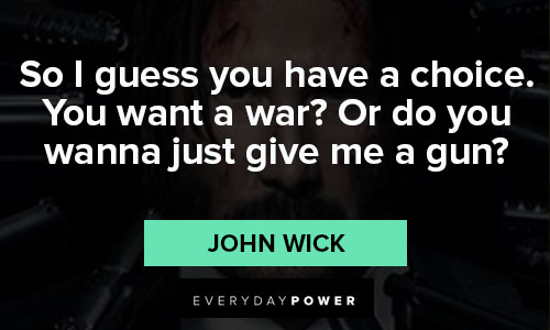 John Wick quotes about choice
