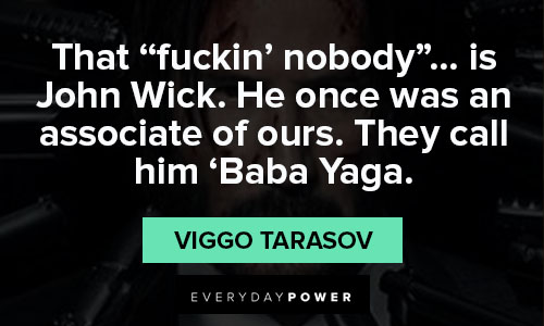 John Wick quotes about Baba Yaga