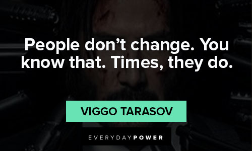John Wick quotes on people don't change