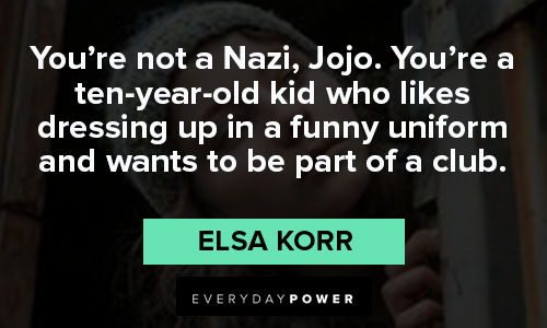 Jojo Rabbit quotes about you're not a Nazi, Jojo