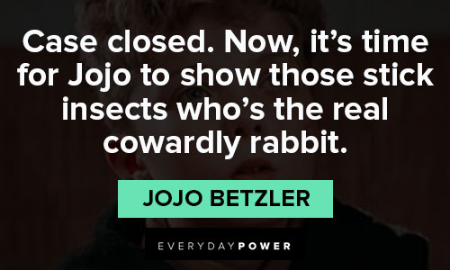 Jojo Rabbit quotes about Case closed 