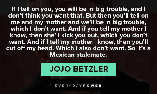 Jojo Rabbit quotes about Mixican stalemate