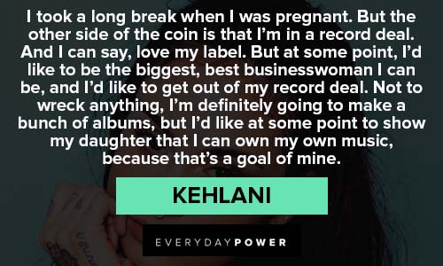 Kehlani quotes on pregnancy